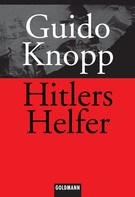 Guido Knopp: Hitlers Helfer ★★★★★