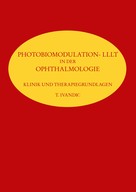 T. Ivandic: Photobiomodulation- LLLT 