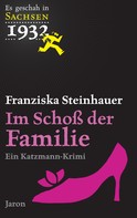 Franziska Steinhauer: Im Schoß der Familie ★★★★