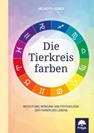Helmuth Ecker: Die Tierkreisfarben ★★★★★