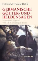 Felix Dahn: Germanische Götter und Heldensagen ★★★