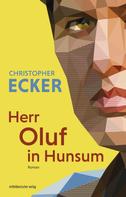 Christopher Ecker: Herr Oluf in Hunsum ★★★