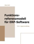 Alina Hert: Funktionsreferenzmodell für ERP-Software 