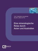 Friedrich Naumann: Eine mineralogische Reise durch Asien und Australien 