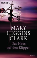 Mary Higgins Clark: Das Haus auf den Klippen ★★★★