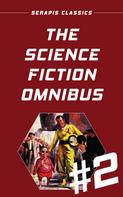 Frank Herbert: The Science Fiction Omnibus #2 (Serapis Classics) 
