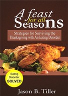 Jason B. Tiller: A Feast for All Seasons 