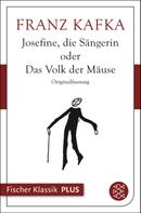 Franz Kafka: Josefine, die Sängerin oder Das Volk der Mäuse ★★★★★