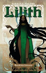 Lilith - Baumweltensaga 1