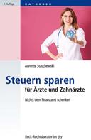 Annette Staschewski: Steuern sparen für Ärzte und Zahnärzte ★★★★★