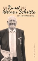 Georg Sedlmaier: Die Kunst der kleinen Schritte 