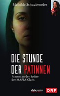 Mathilde Schwabendeder-Hain: Die Stunde der Patinnen ★★★★★