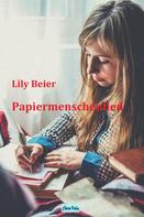 Lily Beier: Papiermenschenlied 