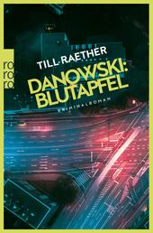 Danowski: Blutapfel - Kriminalroman