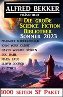 Alfred Bekker: Die große Science Fiction Bibliothek Sommer 2023: 1000 Seiten SF Paket 