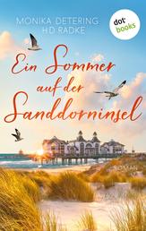Ein Sommer auf der Sanddorninsel - Ein Ostsee-Roman