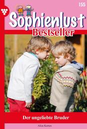 Sophienlust Bestseller 155 – Familienroman - Der ungeliebte Bruder
