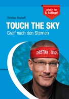 Christian Bischoff: Touch the Sky ★★★★★