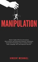 Vincent McDaniel: Manipulation 