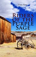 Zane Grey: Riders of the Purple Sage 