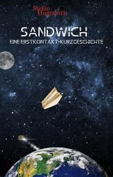 Sandwich - Eine Erstkontakt-Kurzgeschichte