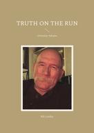 Bill Lindley: Truth on the Run 