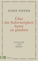 Josef Pieper: Schwierigkeit ★★★★