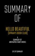 GP SUMMARY: Summary of Hello Beautiful (Oprah's Book Club) by Ann Napolitano 