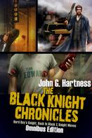 John G. Hartness: The Black Knight Chronicles ★