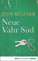 Sven Regener: Neue Vahr Süd ★★★★