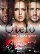 William Shakespeare: Otelo 