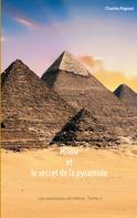 Charles Pagiaut: Milow et le secret de la pyramide 