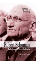 Hermann J. Benning: Robert Schuman ★★★★★