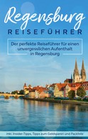 Mareike Blumberg: Regensburg Reiseführer ★★★★★