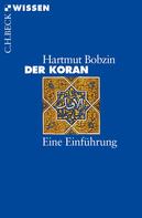 Hartmut Bobzin: Der Koran ★★★★★