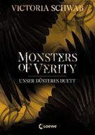 V.E. Schwab: Monsters of Verity (Band 2) - Unser düsteres Duett ★★★★★