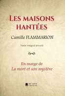 Camille Flammarion: Les maisons hantées 