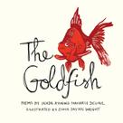 Ikhda Ayuning Maharsi Degoul: The Goldfish 