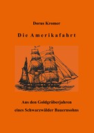 Dorus Kromer: Die Amerikafahrt 