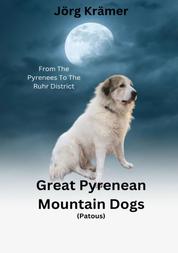 Great Pyrenean Mountain Dogs - Patou