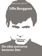 Uffe Berggren: De våta systrarna kommer åter 