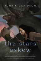 Rjurik Davidson: The Stars Askew 