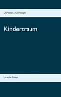 Christian J. Christoph: Kindertraum 