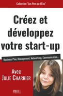 Julie Charrier: Créez et développez votre start-up 