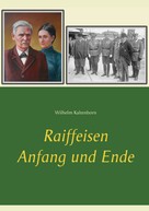 Wilhelm Kaltenborn: Raiffeisen 