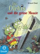 Erhard Dietl: Die Olchis und die grüne Mumie ★★★★★