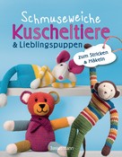 Verlagsgruppe Random House: Schmuseweiche Kuscheltiere & Lieblingspuppen ★★★