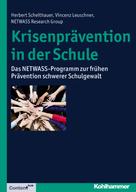 Herbert Scheithauer: Krisenprävention in der Schule 