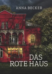 Das rote Haus - Roman