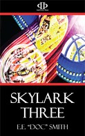E. E. Smith: Skylark Three 